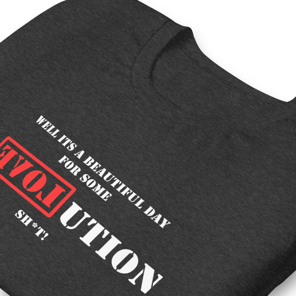 A Great Day for R[EVOL]UTION Short-sleeve unisex t-shirt