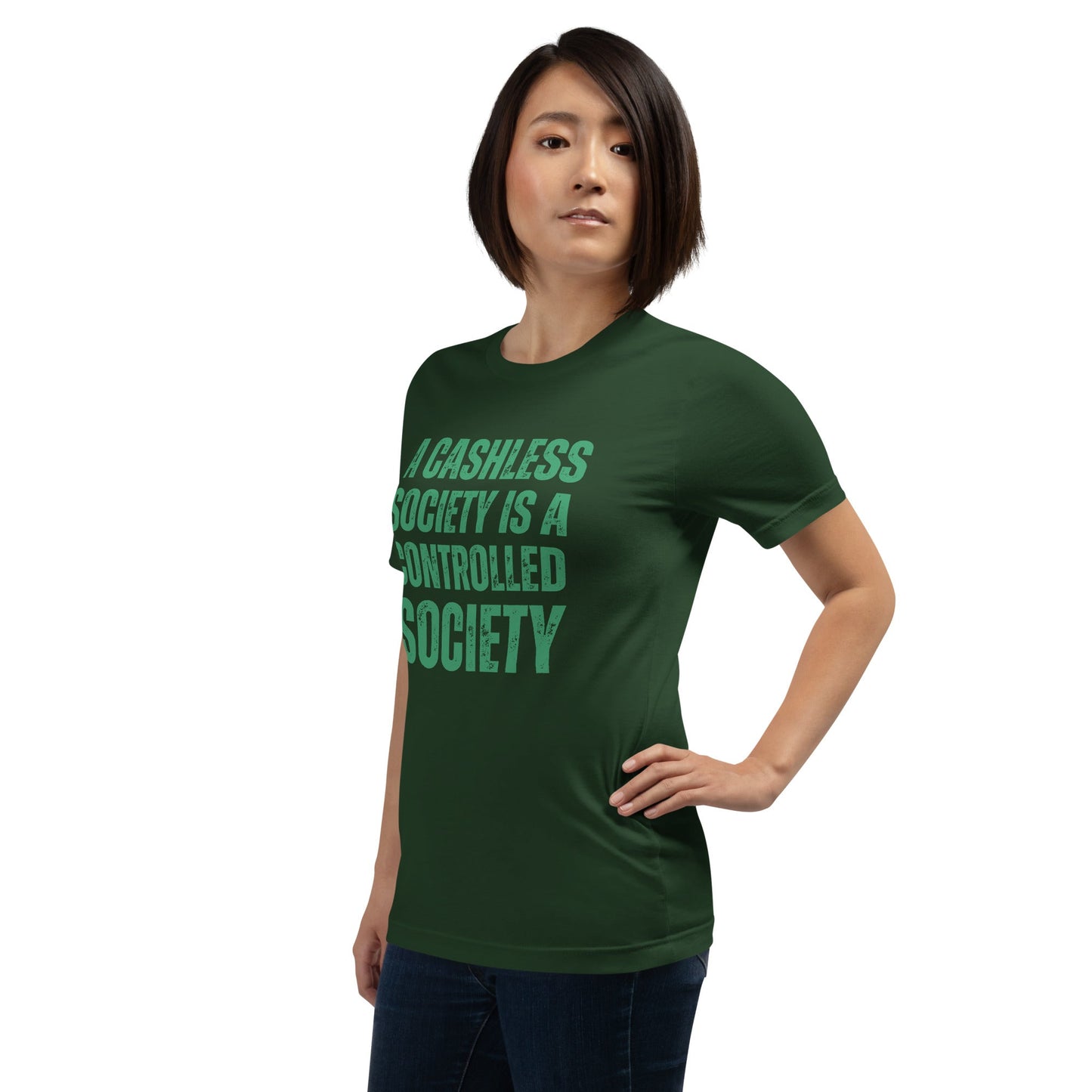 A Cashless Society is a Controlled Society Unisex t-shirt
