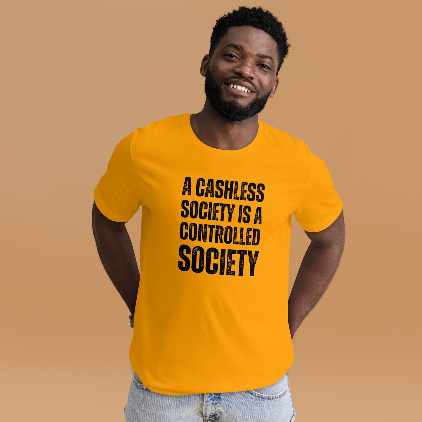 A Cashless Society is a Controlled Society Unisex t-shirt