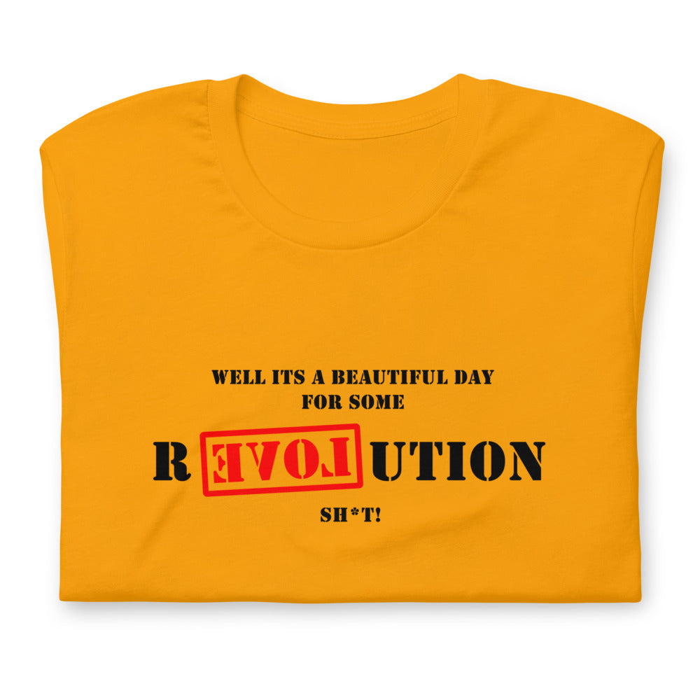 A Great Day for R[EVOL]UTION Short-sleeve unisex t-shirt