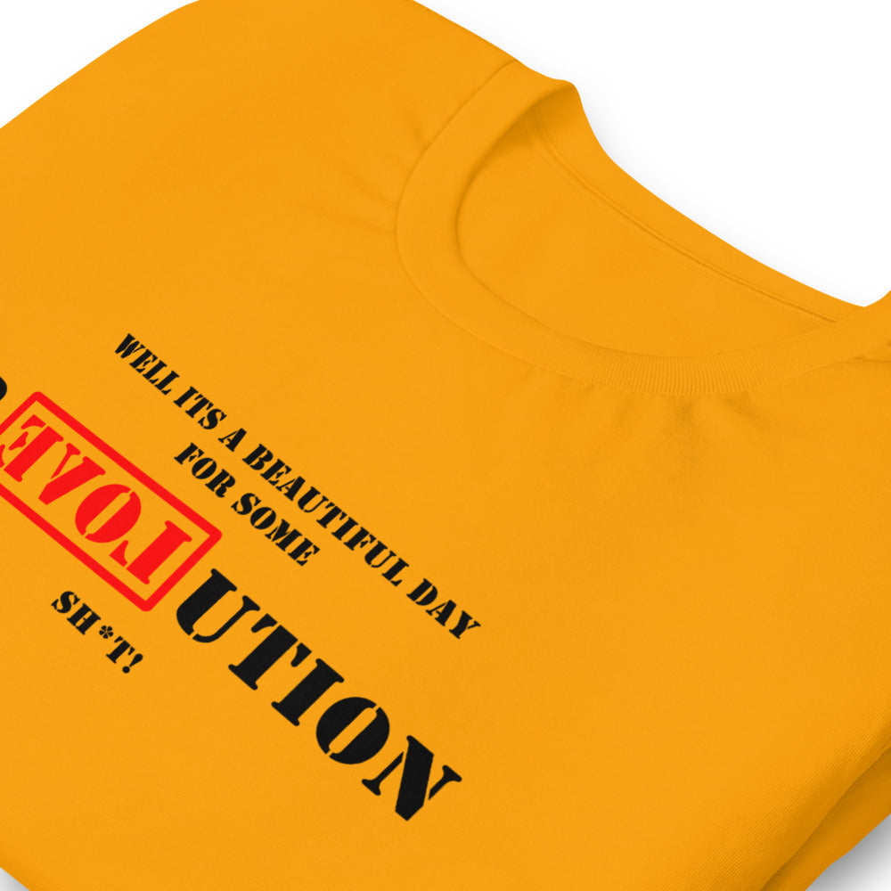 A Great Day for R[EVOL]UTION Short-sleeve unisex t-shirt