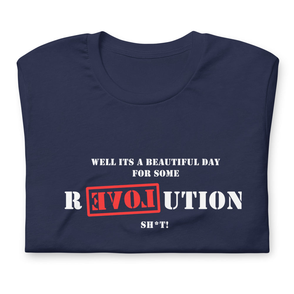 A Great Day for R[EVOL]UTION Short-sleeve unisex t-shirt