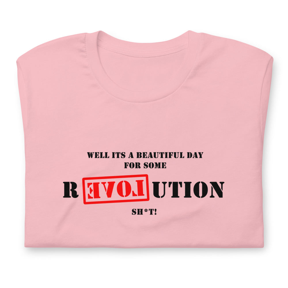 A Great Day for R[EVOL]UTION Short-sleeve unisex t-shirt