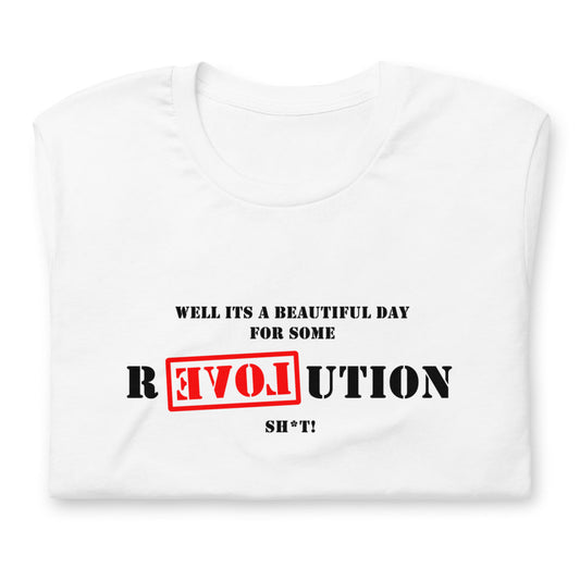 A Great Day for R[EVOL]UTION Short-sleeve unisex t-shirt