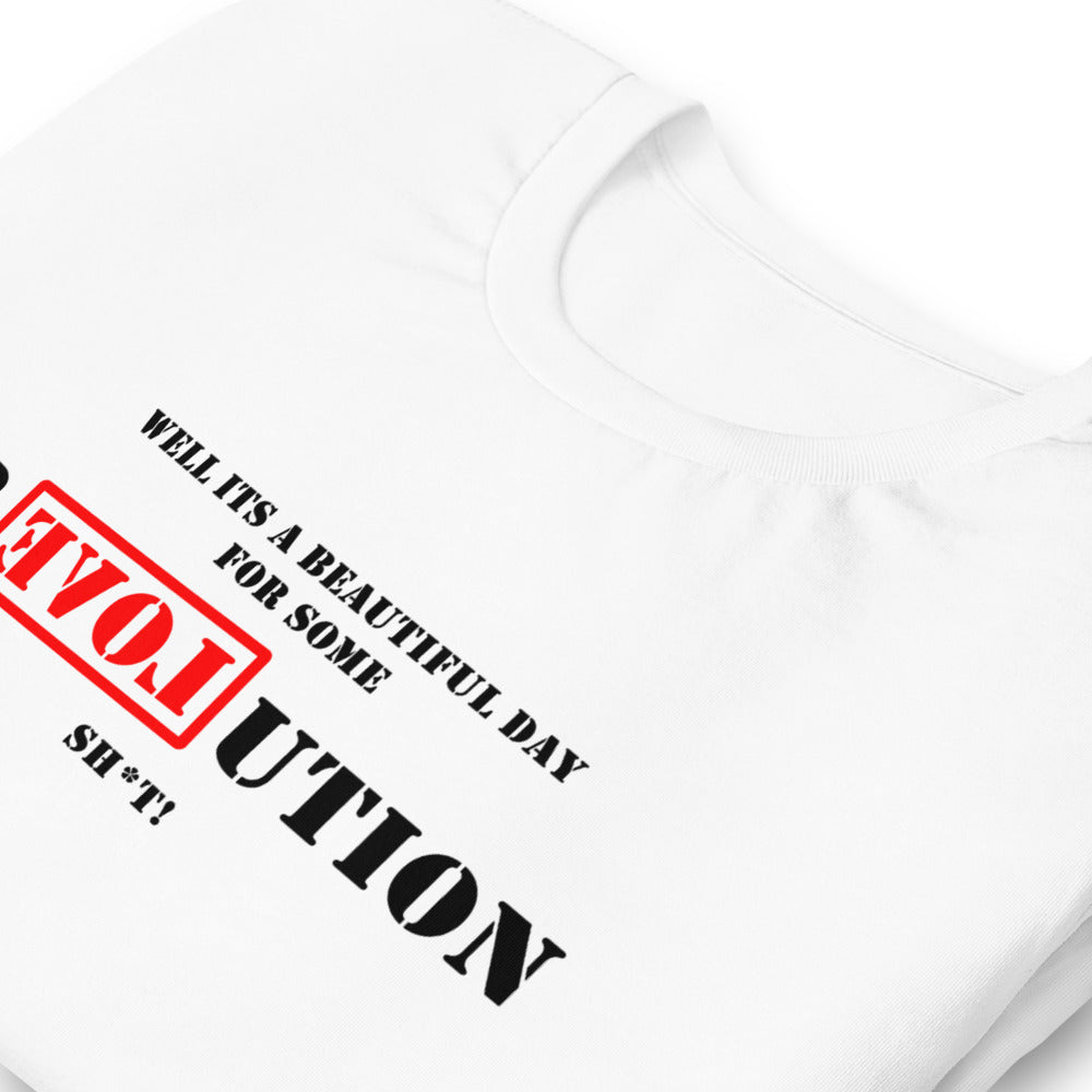 A Great Day for R[EVOL]UTION Short-sleeve unisex t-shirt