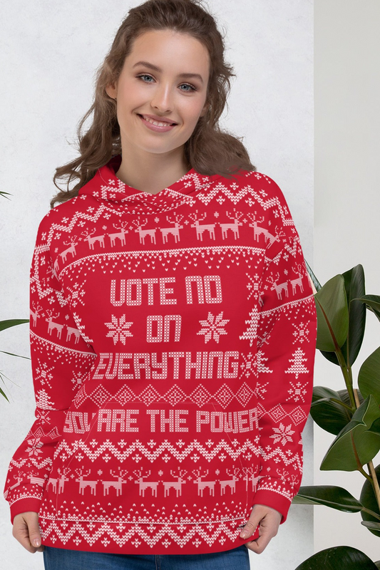 Vote NO on Everything Ugly Christmas Sweater Unisex Hoodie
